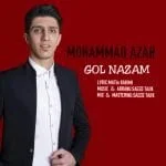 دانلود آهنگ محمد آذر به نام گل نازم
